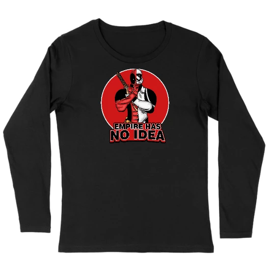 The Empire Has No Idea Womens Long sleeve T-Shirt