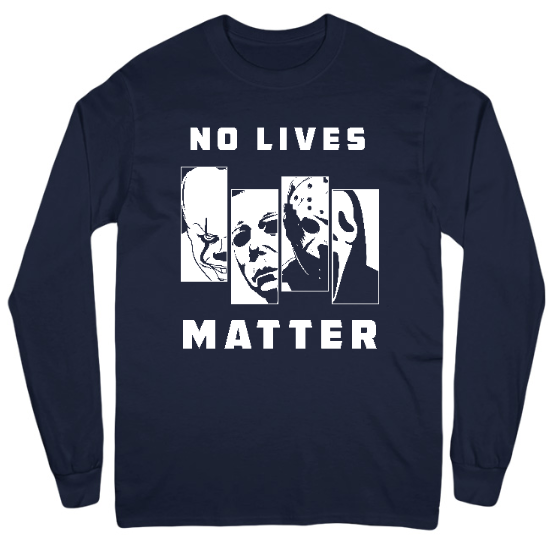No Lives Matter Mens Long Sleeve T-Shirt