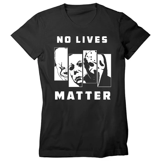 No Lives Matter Womens T-Shirt