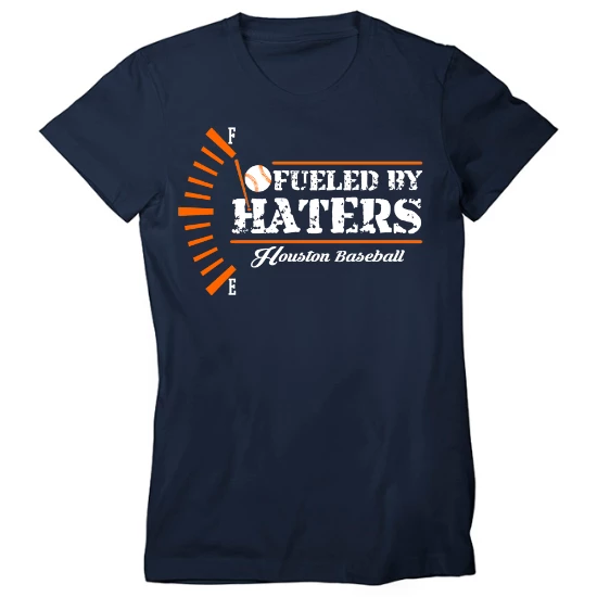 Fueled by Haters Houston Baseball Womens T-Shirt