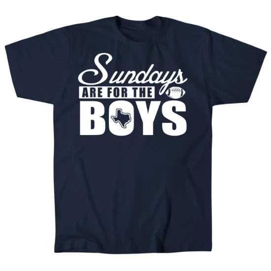 Sundays Are For The Boys Dallas Football Mens T-Shirt