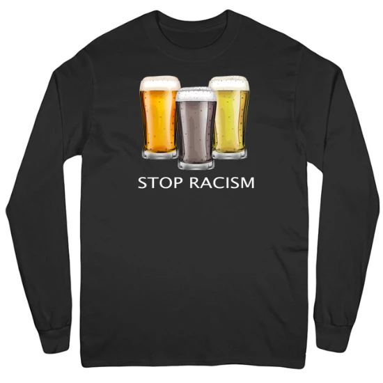 St Patricks Stop Racism Beer Mens Long Sleeve T-Shirt