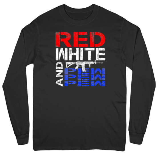 Pew Pew Pew Patriotism Mens Long Sleeve T-Shirt