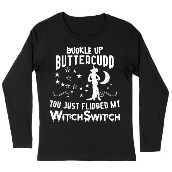 Buckle Up ButterCup Witch Womens Long sleeve T-Shirt