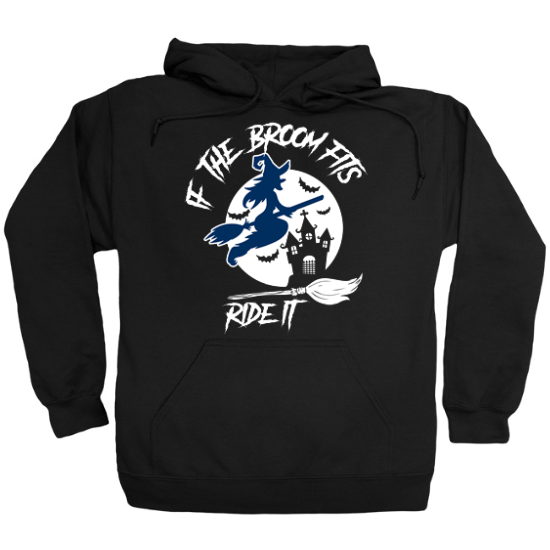 If The Broom Fits Hoodie