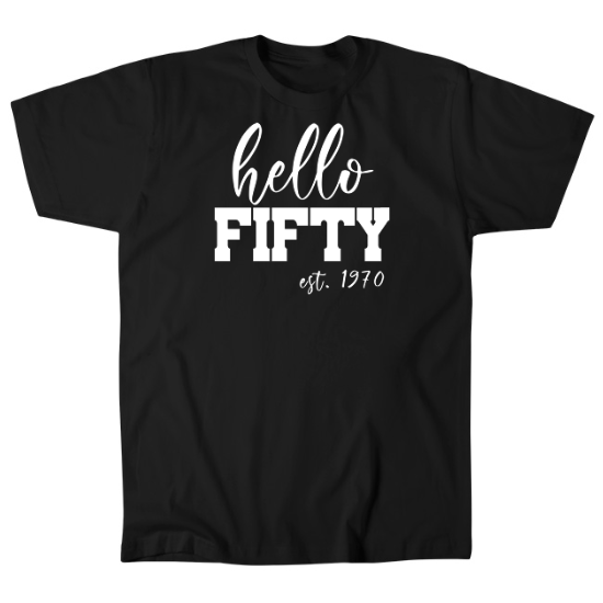 Hello 50 Birthday Mens T-Shirt