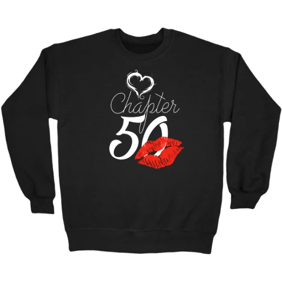 Chapter 50 Birthday Crewneck Sweatshirt