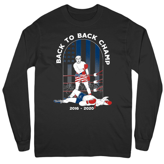 Trump 2020 Back to Back Champ Mens Long Sleeve T-Shirt