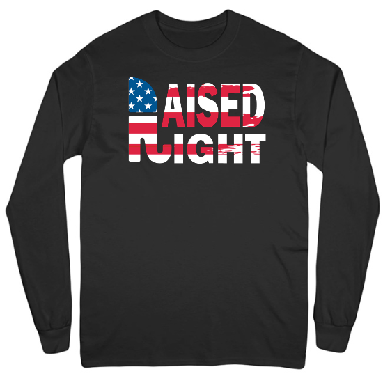 Raised Right Republican Party Mens Long Sleeve T-Shirt