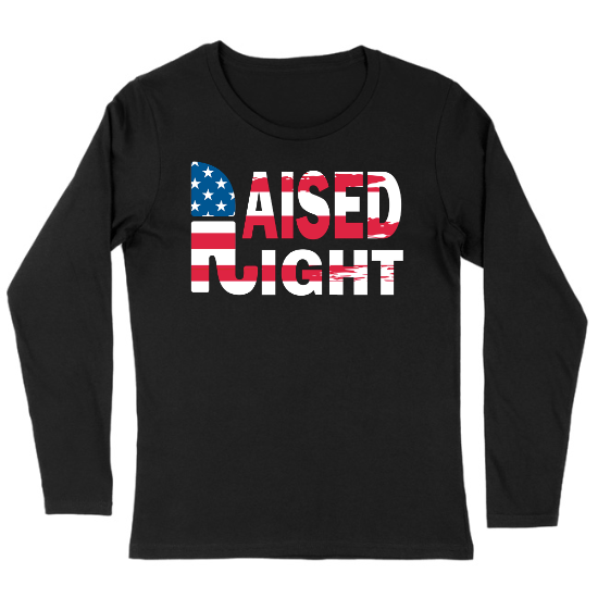 Raised Right Republican Party Womens Long sleeve T-Shirt