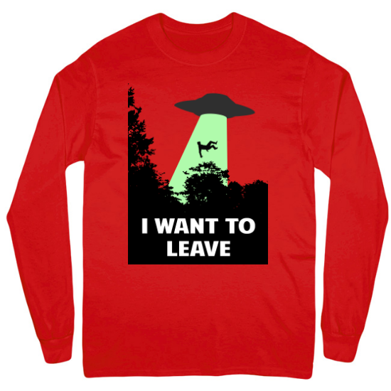 I Want to Leave Mens Long Sleeve T-Shirt