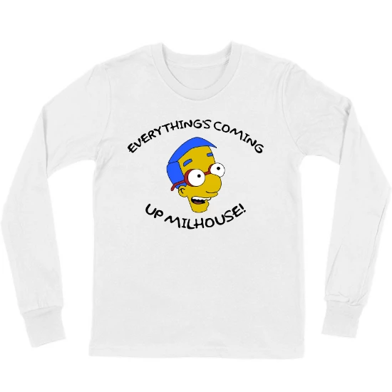 Everythings Coming Up Milhouse! Kids Long Sleeve T-Shirt