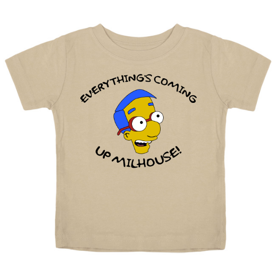 Everythings Coming Up Milhouse! Kids T-Shirt