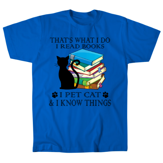 Read Books, Pet Cat and I Know Things Mens T-Shirt