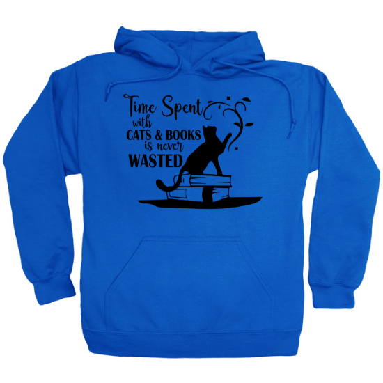 Time Spent With Cats & Books Is Never Wasted  Hoodie