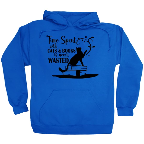 Time Spent With Cats & Books Is Never Wasted  Hoodie