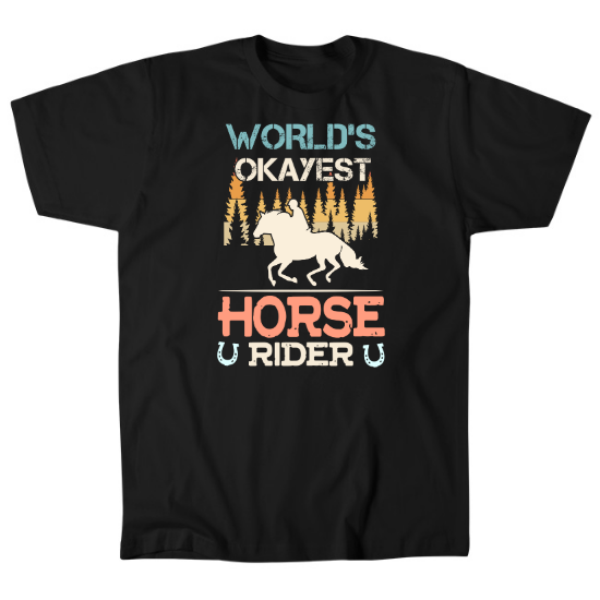 Worlds Okayest Horse Rider Mens T-Shirt
