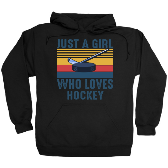 Just A Girl Who Loves Hockey Hoodie
