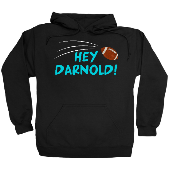 Hey Darnold! Hoodie