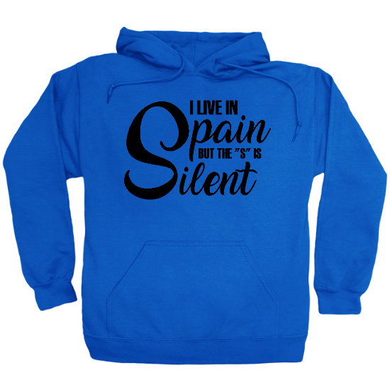 I Live In sPain Hoodie