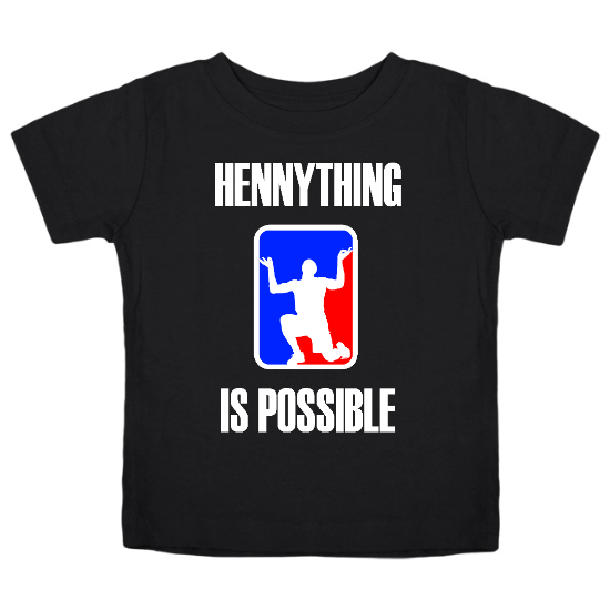 Hennything is Possible Kids T-Shirt