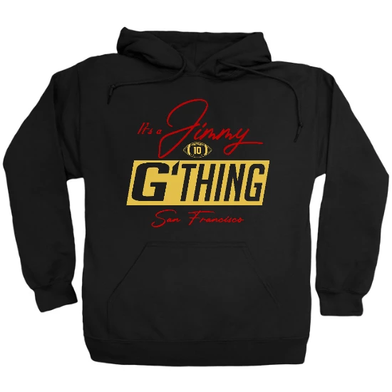 Jimmy G Thing Hoodie