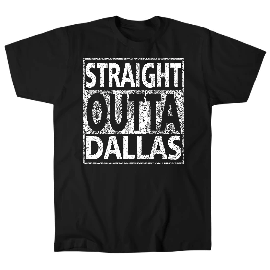 Straight Outta Dallas Mens T-Shirt