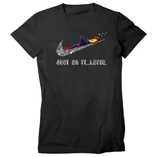 Do It Later Womens T-Shirt