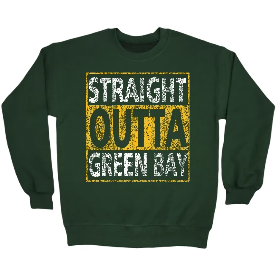 Straight Outta Green Bay Crewneck Sweatshirt