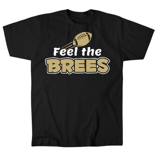 Feel the Brees  Mens T-Shirt
