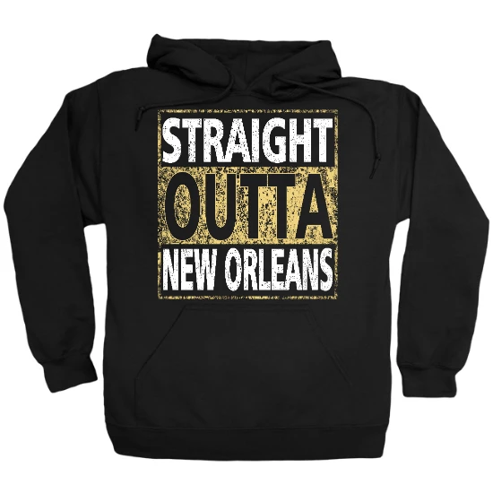 Straight Outta New Orleans Hoodie