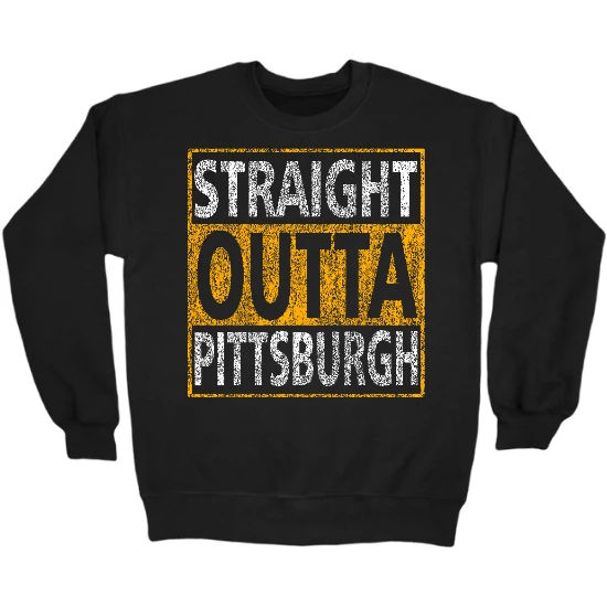 Straight Outta Pittsburgh Crewneck Sweatshirt