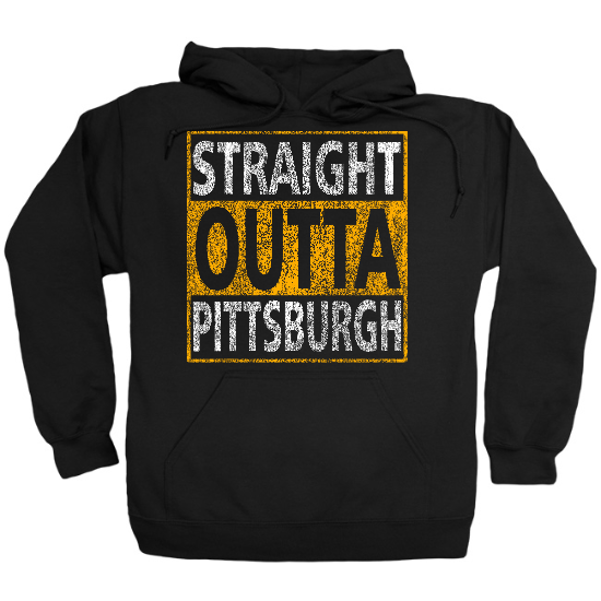 Straight Outta Pittsburgh Hoodie