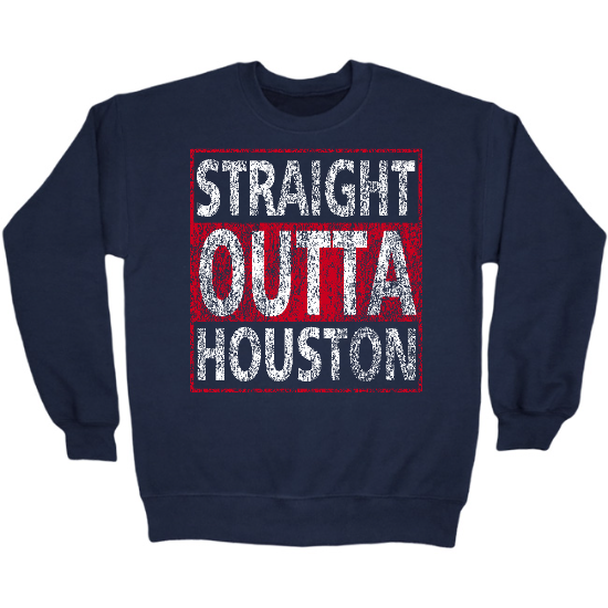 Straight Outta Houston Crewneck Sweatshirt