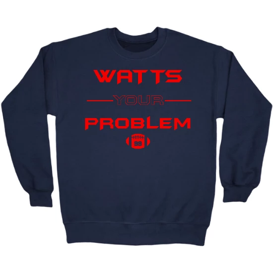 Watts Your Problem Crewneck Sweatshirt