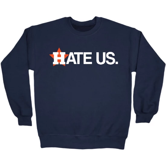 Hate Us Crewneck Sweatshirt