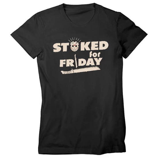 Stoked For Friday Womens T-Shirt