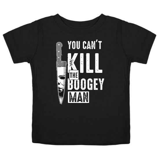 Cant Kill the Boogeyman Kids T-Shirt