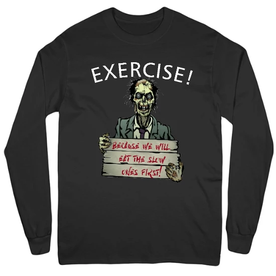 Exercise! Mens Long Sleeve T-Shirt