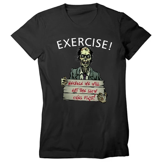 Exercise! Womens T-Shirt 01
