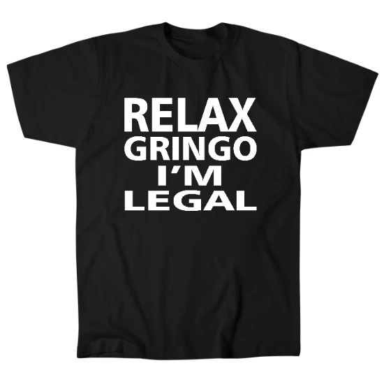 Relax Gringo Mens T-Shirt