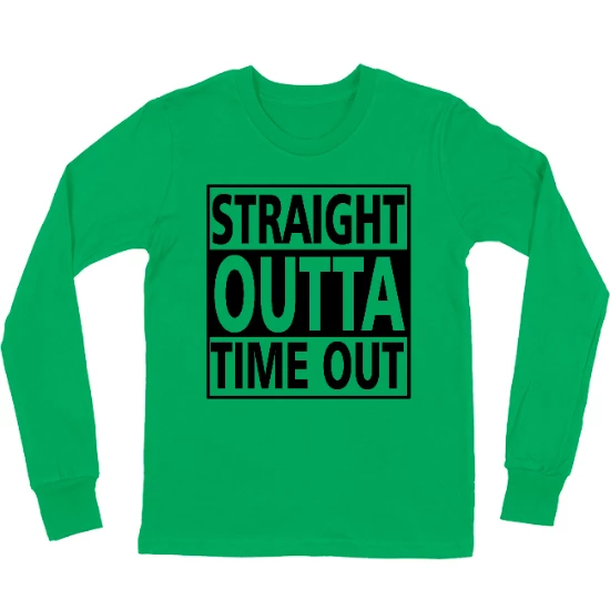 Straight Outta Time Out Kids Long Sleeve T-Shirt