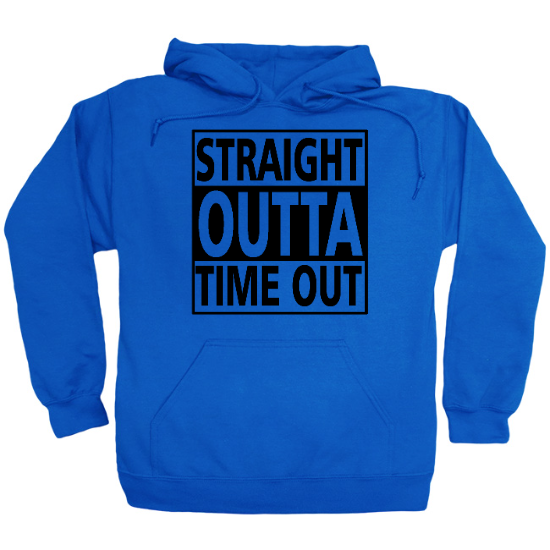 Straight Outta Time Out Hoodie