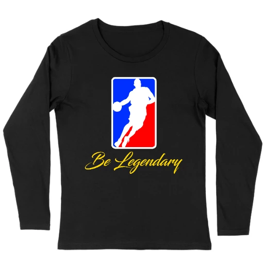 Be Legendary Womens Long sleeve T-Shirt