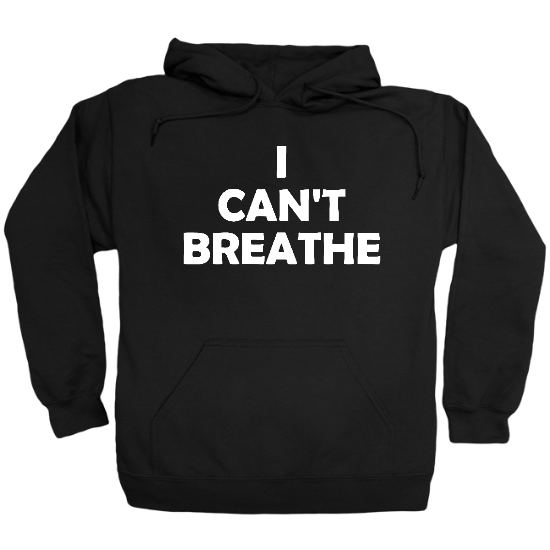 I Cant Breathe Hoodie