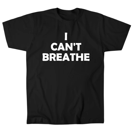 I Cant Breathe Mens T-Shirt
