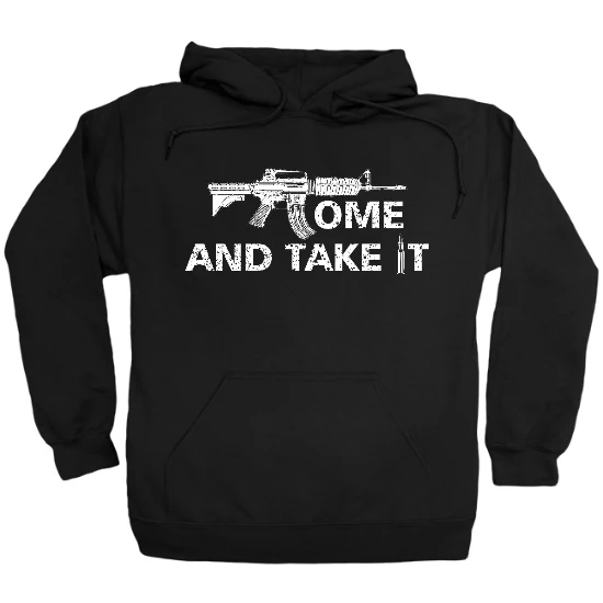 Come and Take It Hoodie