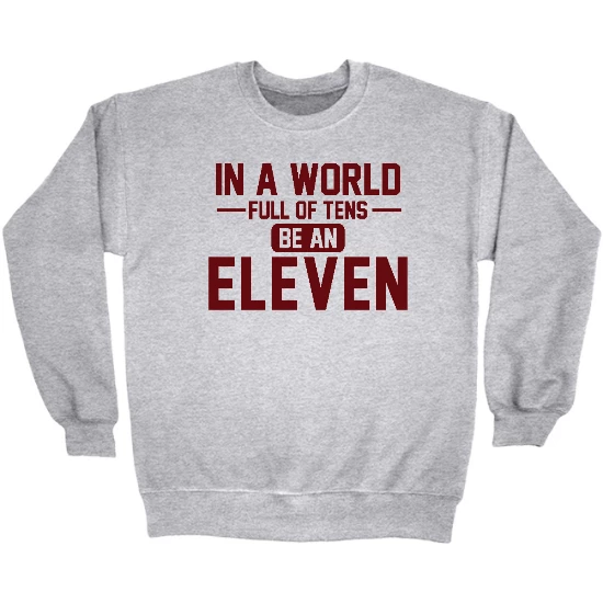 Be Eleven Crewneck Sweatshirt