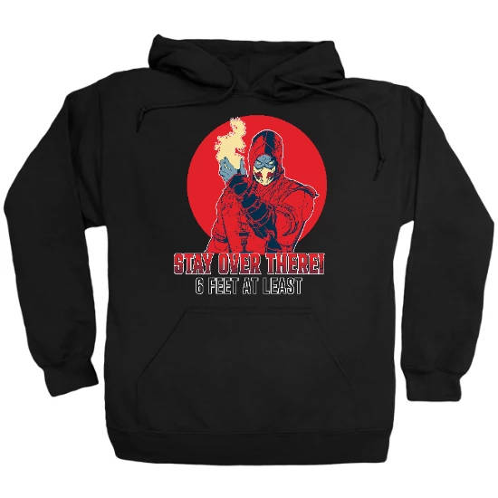Stay Over There Hoodie