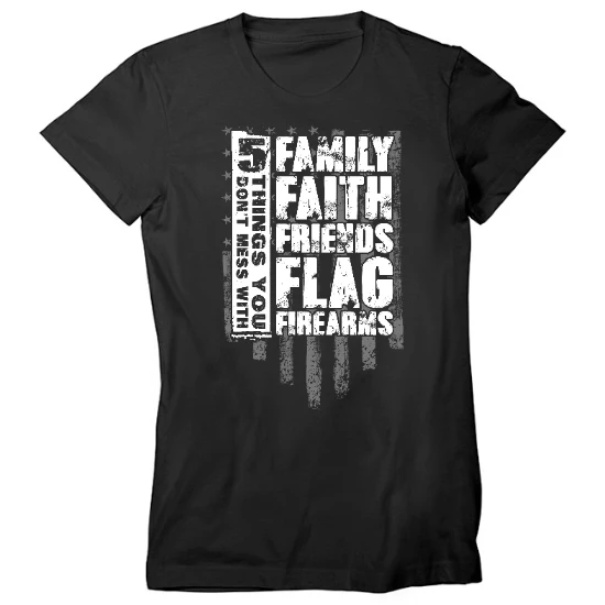5 Things You Dont Mess With Womens T-Shirt